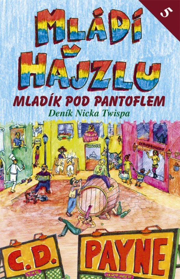 Mládí v hajzlu: Mladík pod pantoflem