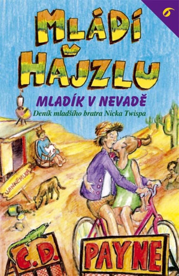 Mládí v hajzlu: Mladík v Nevadě